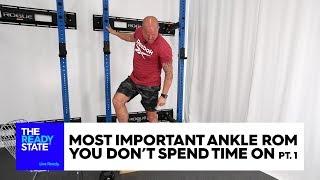 Most Important Ankle Range of Motion You Don’t Spend Time On (Pt 1)