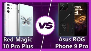 Asus ROG Phone 9 Pro vs Red Magic 10 Pro Plus Detailed Comparison