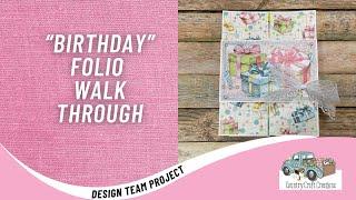 Country Craft Creations Design Team Project, Birthday Folio Walk Through