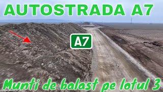 AUTOSTRADA A7 | Munti de balast pe Bacau-Pascani lot 3 | 27.02.2025