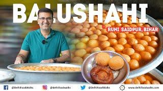 World Famous Best BALUSHAHI & CHHENA JALEBI of RuniSaidpur, Bihar I Making & Tasting Mithai