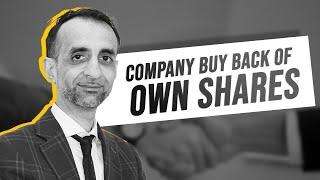 Buying a Company (Purchase of Own Shares) | Shaz Nawaz