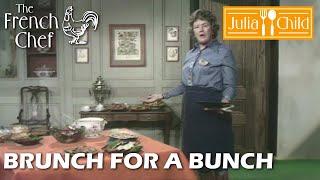 Brunch For A Bunch | The French Chef Season 10 | Julia Child