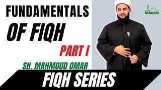 Imam Mahmoud Omar || Fundamentals of  Fiqh 1