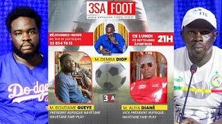 DIRECT : 3SA FOOT VOTRE EMISSION 100% FOOT - DU 02 SEPTEMBRE 2024