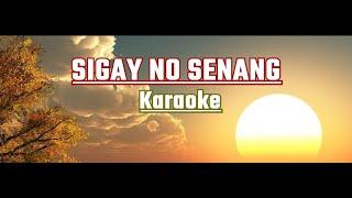 Sigay No Senang