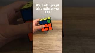 What to do if you get this situation ￼￼on your cube
