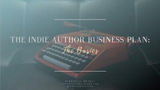 The Indie Author Business Plan: The Basics