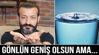 SUYU TAŞIRMAK - Gönlün Geniş Olsun Ama...