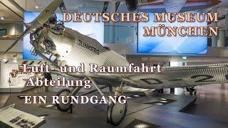 Deutsches Museum München - Luft und Raumfahrt