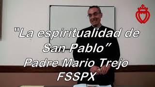 “La espiritualidad de San Pablo” 1- Introducción: Vaso y Tarso.