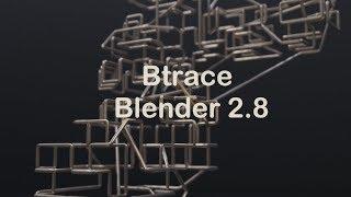 Btrace addon - Blender 2.8