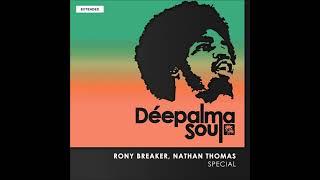 RONY BREAKER & NATHAN THOMAS - Special  ( DEEPALMA REC ) NUDISCO 2024