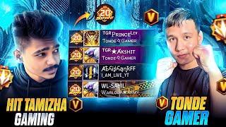 V BADGE  TONDE GAMER vs HIT TAMIZHA  INDIA'S BIGGEST YOUTUBER | EPIC GRANDMASTER MATCH FREE FIRE