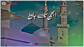 Abhi Tak Dil Wahi Par Hai/ Madina Sharif Status /#subscribe_my_channel #for_you_47 #jummamubarak