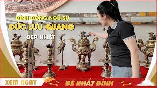 Bộ đỉnh đồng ngũ sự ĐỨC LƯU QUÁNG đẹp