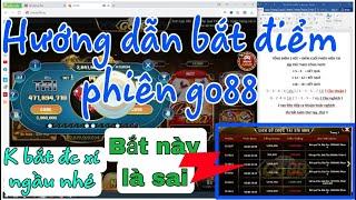 Tài xỉu | Hướng dẫn bắt điểm phiên go88 cho người mới tỷ lệ 6/1 #go88 #sunwin