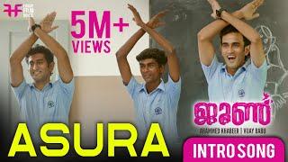 Asura Intro Song | June | Ahammed Khabeer | Ifthi | Rajisha Vijayan | Vijay Babu | Friday Film House