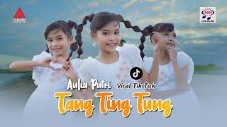 Aulia Putri - Tang Ting Tung [ Official Music Video ]