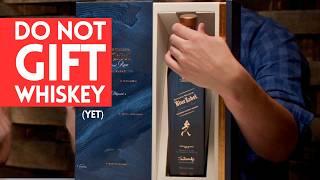 Don't GIFT a whiskey until you watch this.