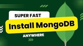 Install MongoDB in 1 Minute | Any Platform (Mac/Windows/Linux)