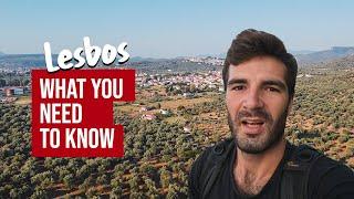 LESBOS | WHAT YOU NEED TO KNOW