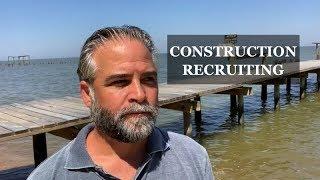 Construction Recruiting