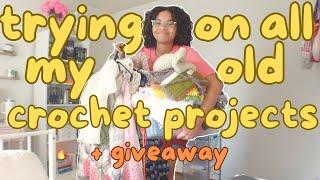 trying on all my old crochet projects + HUGE GIVEAWAY