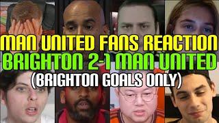 ANGRY  UNITED FANS REACTION TO BRIGHTON 2-1 MAN UNITED (Brighton Goals Only) | FANS CHANNEL