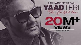 "Yaad Teri Lakhwinder Wadali" (Full Song) | Parmod Sharma Rana | Jeeti Productions | T-Series