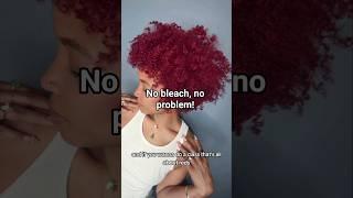 bright red, no bleach,  no problem 