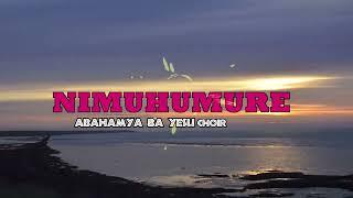  NIMUHUMURE | Abahamya ba Yesu Family Choir 