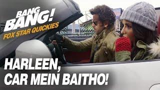 Fox Star Quickies : Bang Bang - Harleen, Car Mein Baitho!