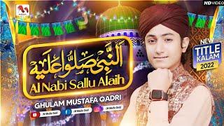 Rabi Ul Awal Naat | Al Nabi Sallu Alaih | Ghulam Mustafa Qadri | Official Video | M Media Gold