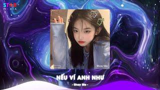 Nếu Ví Anh Như Remix TikTok , Cô Gái Ở Phương Xa x Quan Sơn Tửu Remix TikTok - Nhạc Trung Quốc Remix