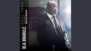 Ola Onabule feat. Drizabone - Soul Town- Drizabone extended mix