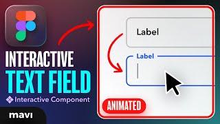 Create a TEXT FIELD Component With an ANIMATED Label (Figma Tutorial)