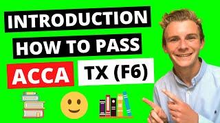 ⭐️ INTRODUCTION TO THE ACCA TAXATION (F6) EXAM - SYLLABUS AND EXAM STRUCTURE ⭐️ | ACCA TX Exam |