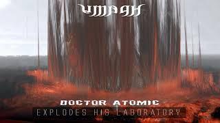 UMBAH - DOCTOR ATOMIC EXPLODES HIS LABORATORY (2019)  FULL ALBUM 