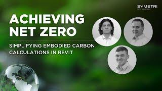 Achieving Net Zero | Simplifying Embodied Carbon Calculations in Revit