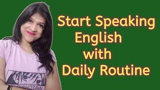 Start Your English Speaking Practice With Daily Routine | Meenu Puri