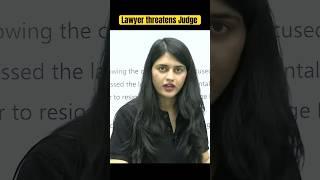 Lawyer threatens Judge #unacademyjudiciary