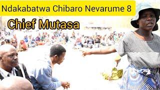 Ndakabatwa Chibaro Nevarume 8  Chief Mutasa Tichkach mtv