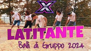 LATITANTE|| DitoNellaPiaga || Coreografia X-Dance||Balli di Gruppo|| New2024||Ballo di Spalle