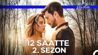 HUDUTSUZ SEVDA 12 SAATTE 2. SEZON