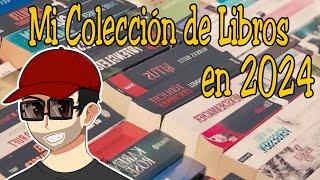 Muestro TODA mi colección de libros - Julio 2024 | LordTimort