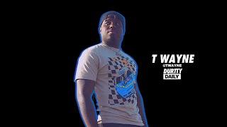 T Wayne Interview | The Durtty Daily Podcast