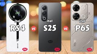 itel RS4 vs itel S25 vs itel P65