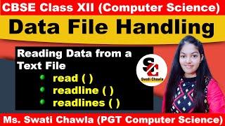 READ TEXT FILE | read(),readline(),readlines() functions | CBSE CLASS - XII | COMPUTER SCIENCE