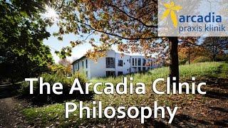 The Arcadia Clinic Healing Philosophy